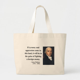 James Madison Quote 2b Grote Tote Bag