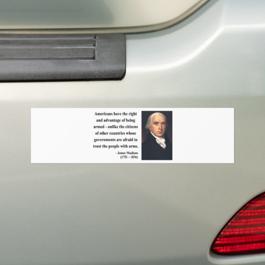 James Madison Quote 4b Bumpersticker (Op auto)