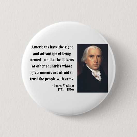 James Madison Quote 4b Ronde Button 5,7 Cm (Voorkant)