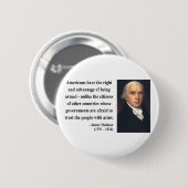 James Madison Quote 4b Ronde Button 5,7 Cm (Voorkant /achterkant)