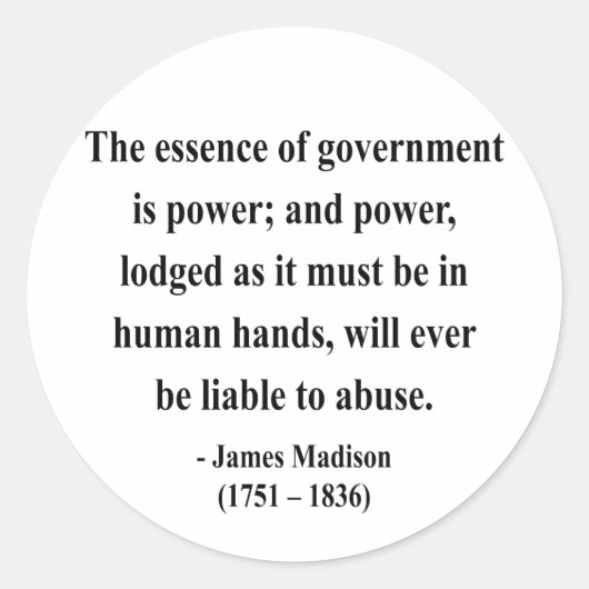 James Madison Quote 5a Ronde Sticker (Voorkant)