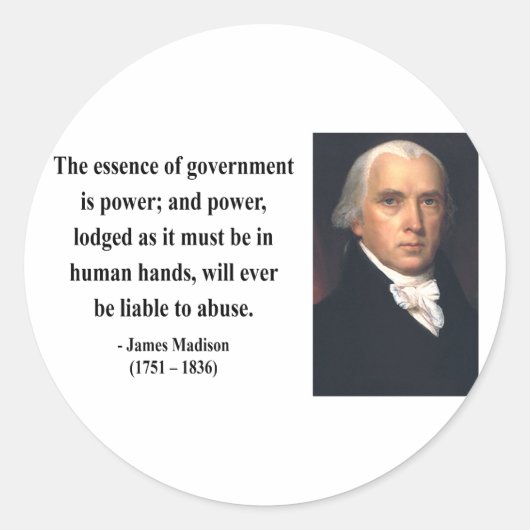 James Madison Quote 5b Ronde Sticker (Voorkant)