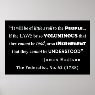James Madison Quote van The Federalist, nr. 62 Poster