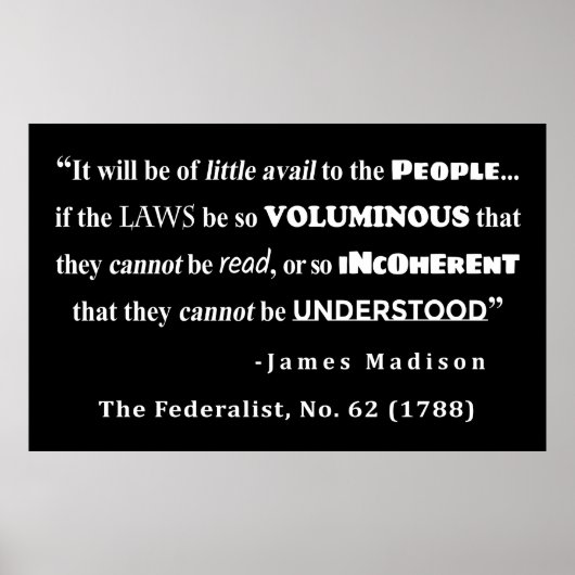 James Madison Quote van The Federalist, nr. 62 Poster (Voorkant)