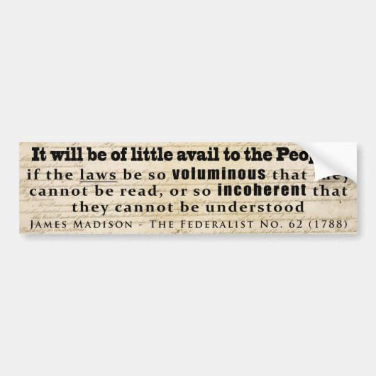James Madison The Federalist No. 62 (1788) Bumpersticker (Voorkant)