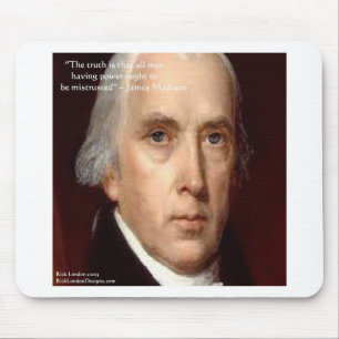 James Madison "Wantrouwen Macht" Wijsheid Quote Muismat