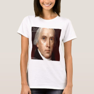 James Madison "Wantrouwen Macht" Wijsheid Quote T-shirt