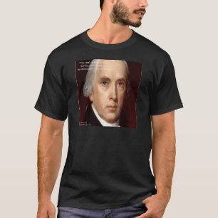 James Madison "Wantrouwen Macht" Wijsheid Quote T-shirt