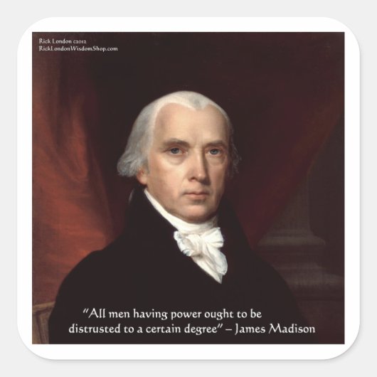James Madison "War & Freedom" Wisdom Quote Gifts Vierkante Sticker (Voorkant)