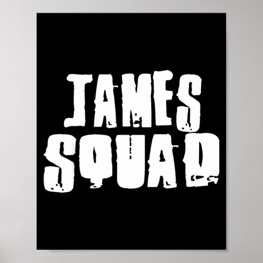 James Squad Name Funny James  Poster (Voorkant)