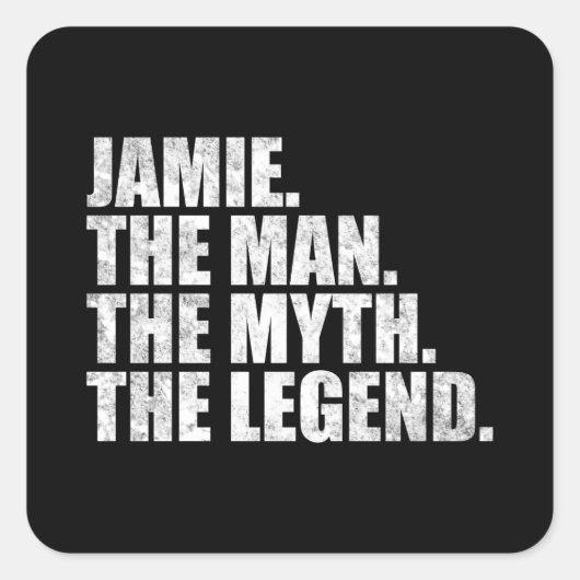 Jamie name, Jamie The Man The Myth The Legend Vierkante Sticker (Voorkant)