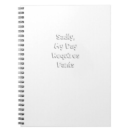 Jammer genoeg heeft mijn dag kinderen nodig notitieboek (Voorkant)