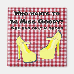 Jammer partij schoen diva houding magneet