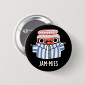 Jammies Funny Pajama Jam Pun Dark BG Ronde Button 5,7 Cm (Voorkant /achterkant)