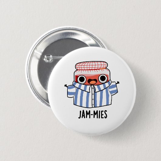 Jammies Funny Pajama Jam Pun Ronde Button 5,7 Cm (Voorkant /achterkant)