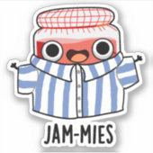 Jammies Funny Pajama Jam Pun Sticker (Voorkant)
