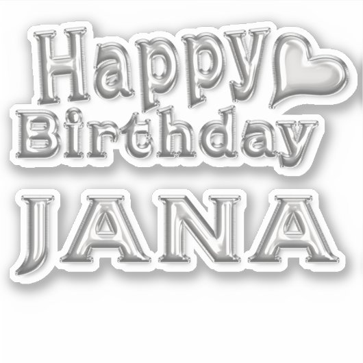 Jana Happy Birthday silver Aufkleber Sticker (Voorkant)
