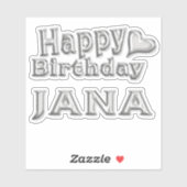 Jana Happy Birthday silver Aufkleber Sticker (Vel)