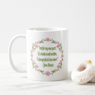 Jane Austen Book Quote - Roses Koffiemok