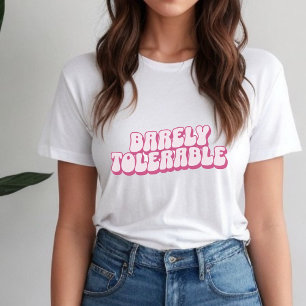 Jane Austen citaat, Barely Tolerable roze T-shirt