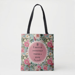 Jane Austen Citaat Prefer a Book met Bloemen Boods Tote Bag