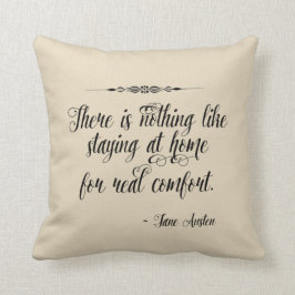 Jane Austen Home Quote Decorative Sierkussen