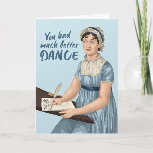 Jane Austen Je had een veel betere dansverjaardag Kaart (Voorkant)