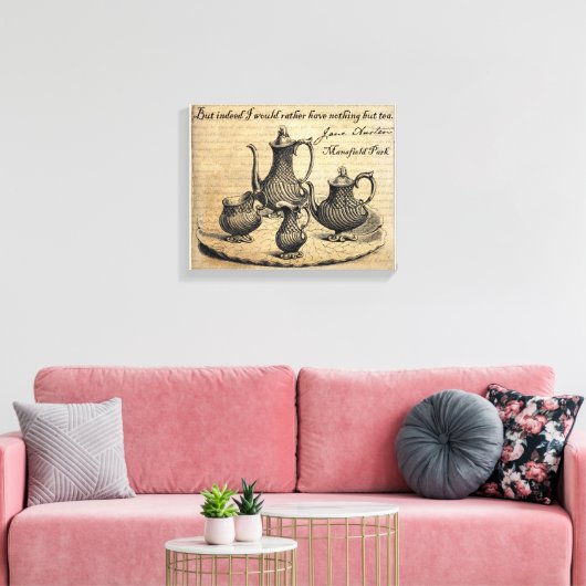 Jane Austen: Niets behalve Tea Canvas Afdruk (Insitu (Woonkamer))