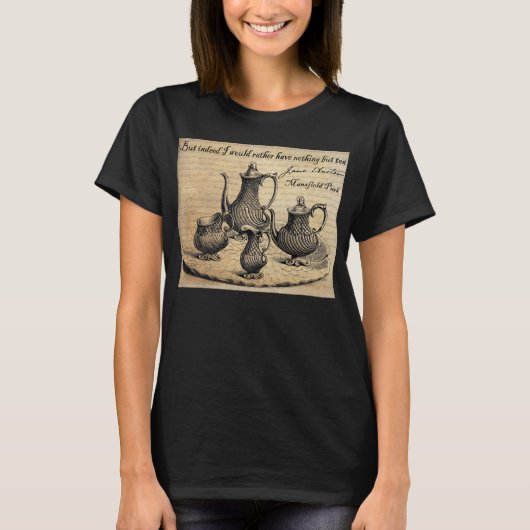 Jane Austen: Niets behalve Tea T-shirt (Voorkant)