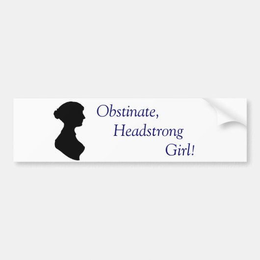 Jane Austen Obstinate Girl Bumpersticker (Voorkant)