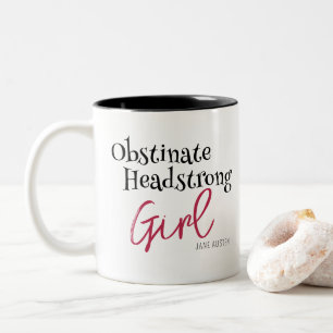 Jane Austen Obstinate Girl Quote Tweekleurige Koffiemok