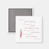 Jane Austen Persuasion Good Company Quote Magneet (Voorkant / Achterkant)