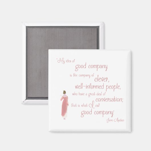 Jane Austen Persuasion Good Company Quote Magneet (Voorkant / Achterkant)