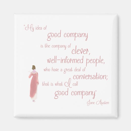 Jane Austen Persuasion Good Company Quote Magneet (Voorkant)