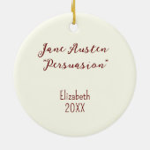 Jane Austen Persuasion Quote Girly Floral Keramisch Ornament (Achterkant)