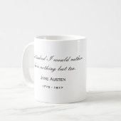 Jane Austen Portrait en Quote ...niets dan thee Koffiemok (Voorkant links)