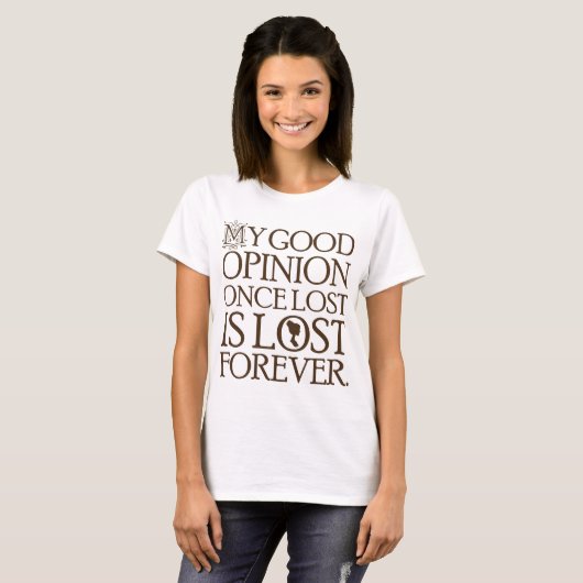 Jane Austen Quote Good Opinion T-shirt (Voorkant volledig)