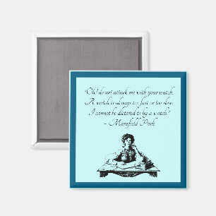 Jane Austen Tijd Citaat – Mansfield Park Vintage Magneet