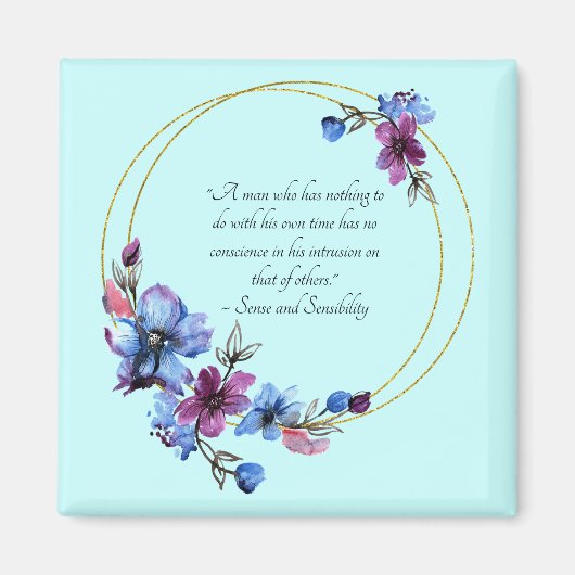 Jane Austen Time Quote, Sense and Sensibility  Magneet (Voorkant)