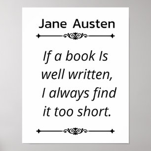 Jane Austent Book Quote - Als een boek goed geschr Poster
