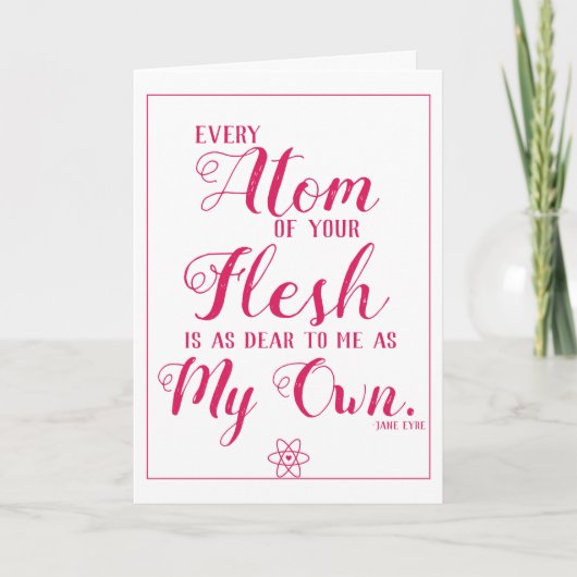 Jane Eyre Elk Atom van je Vlees is als Dear Feestdagen Kaart (Voorkant)