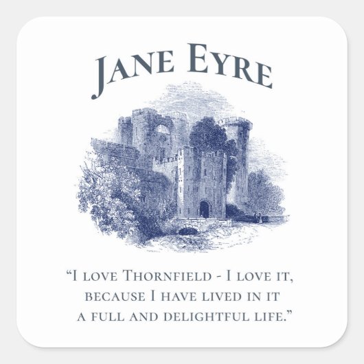Jane Eyre - I Love Thornfield - Castle Vierkante Sticker (Voorkant)