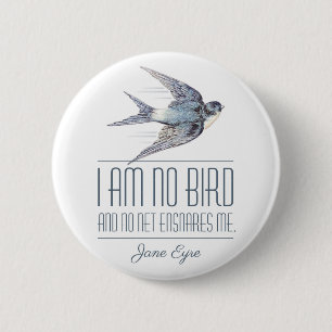 Jane Eyre - ik ben geen vogel - vliegende zwaluw Ronde Button 5,7 Cm