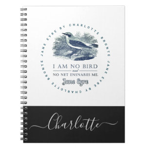 Jane Eyre - ik ben geen vogel - voeg Jouw naam toe Notitieboek