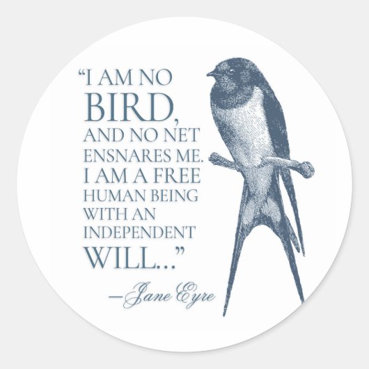 Jane Eyre - ik ben geen vogel - Zwauw Ronde Sticker (Voorkant)
