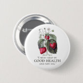 Jane Eyre - Keep in Good Health - aardbeien Ronde Button 5,7 Cm (Voorkant /achterkant)