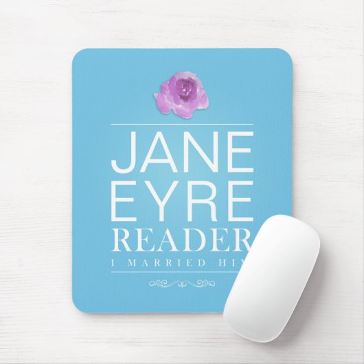 Jane Eyre - Lezer ik trouwde hem - Tekst Muismat (Met muis)