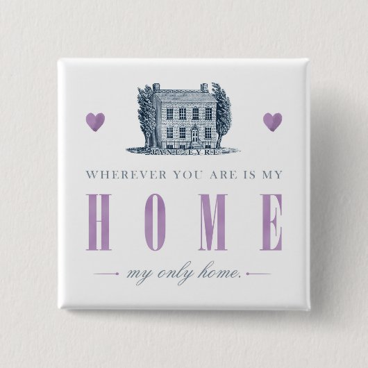 Jane Eyre - Mijn enige thuis - Huis Vierkante Button 5,1 Cm (Voorkant)