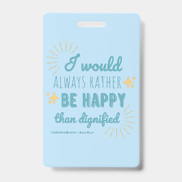 Jane Eyre Quote I - Blue Edition Badge