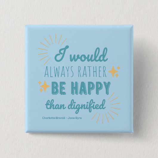 Jane Eyre Quote I - Blue Edition Vierkante Button 5,1 Cm (Voorkant)